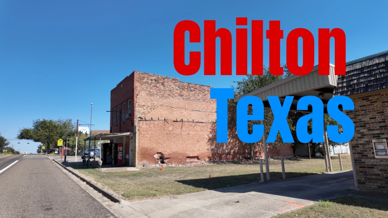 Quick tour of Chilton Texas