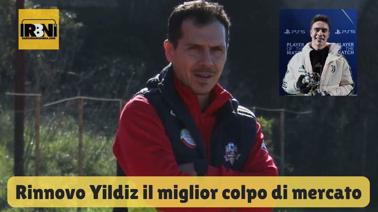 Rinnova Yildiz (e anche McKennie): la Juventus prova a smaltire la delusione del mercato invernale