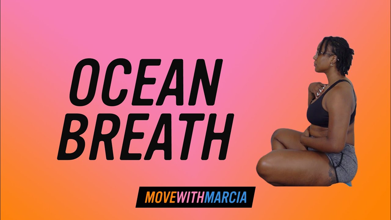 How to Ocean Breathe (Ujjayi Breath)