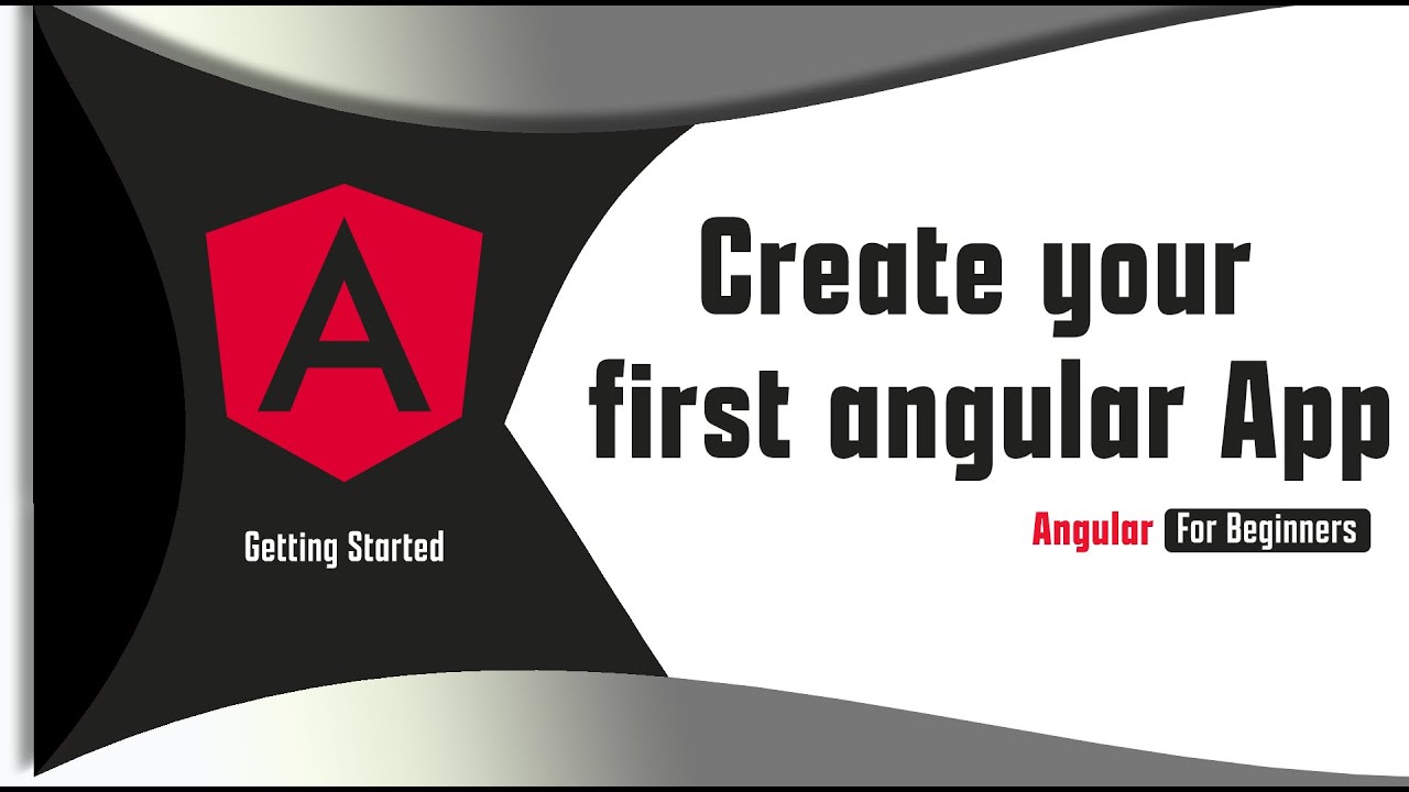 Angular Tutorials for Beginners - Project Setup & First App