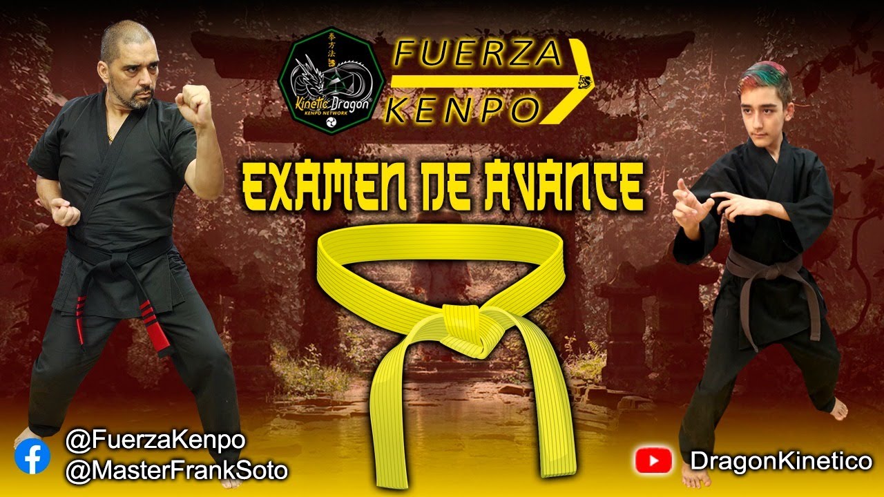 Fuerza KENPO - Examen para Cinturón Amarillo