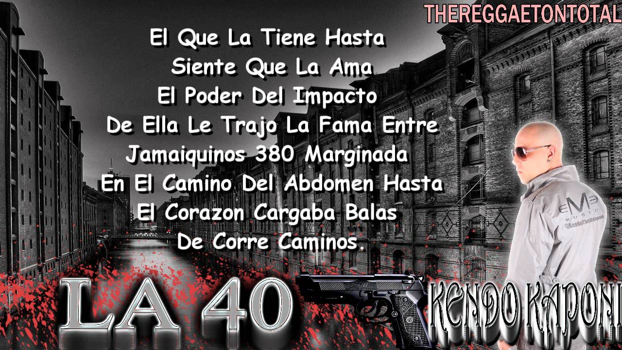 La 40 - Kendo Kaponi (Official Con Letra) (Prod. By Santana y Sinfonico)
