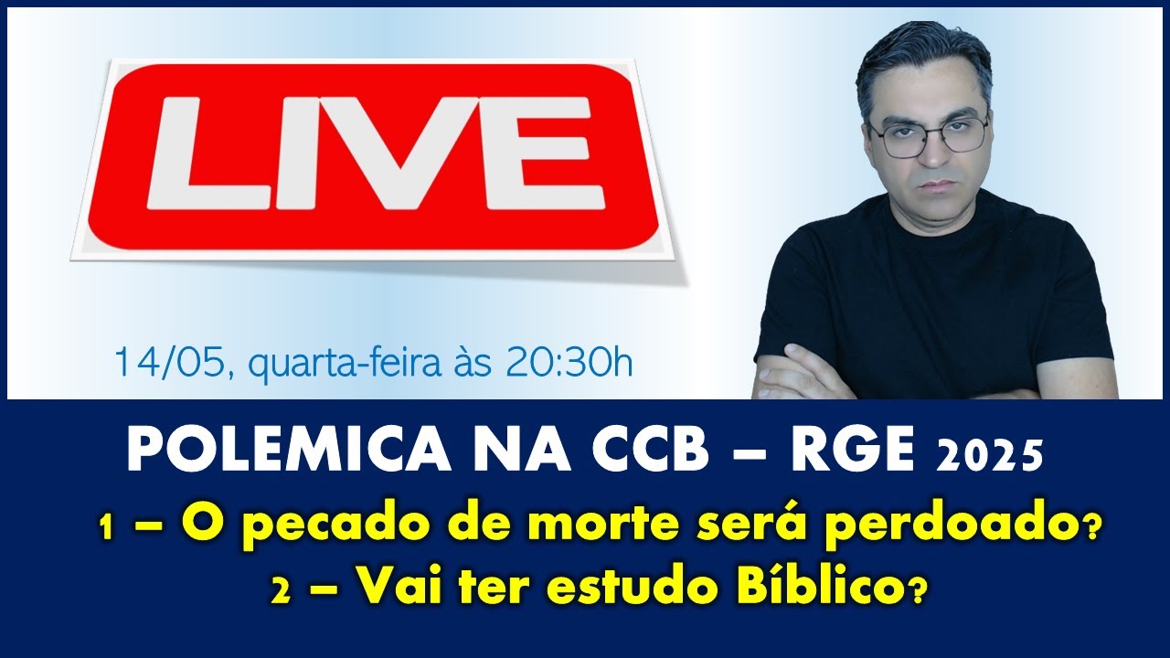 Polemica no povo da CCB - Pecado de morte e estudo Bíblico