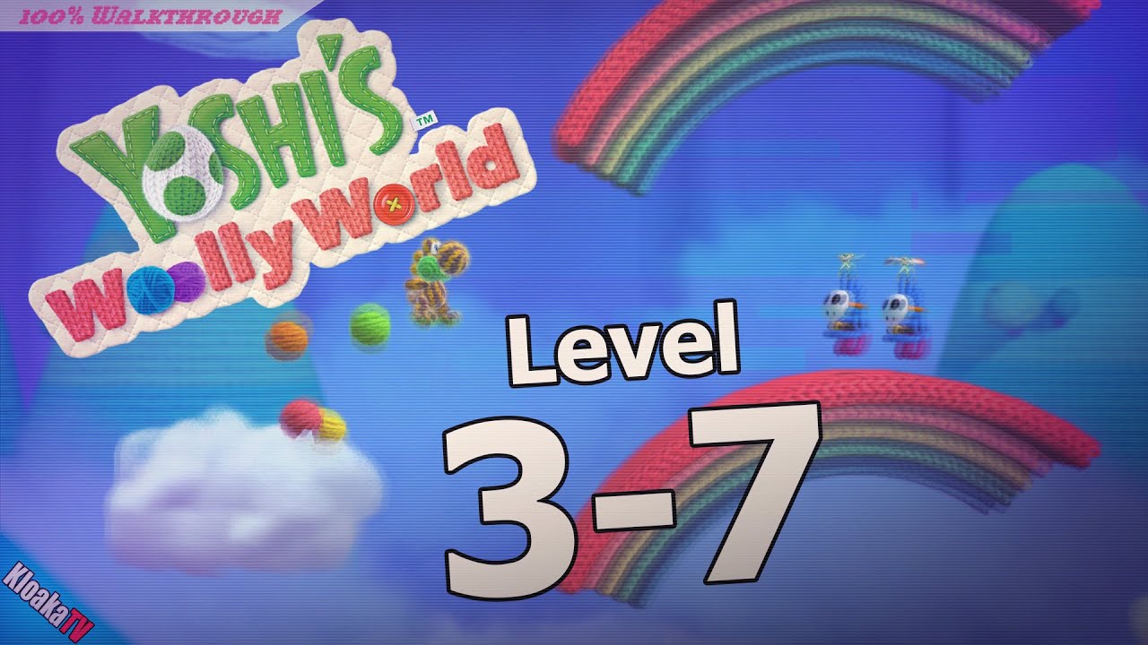 Yoshi's Woolly World - Level 3-7 Walkthrough (Flowers & Yarn Locations)