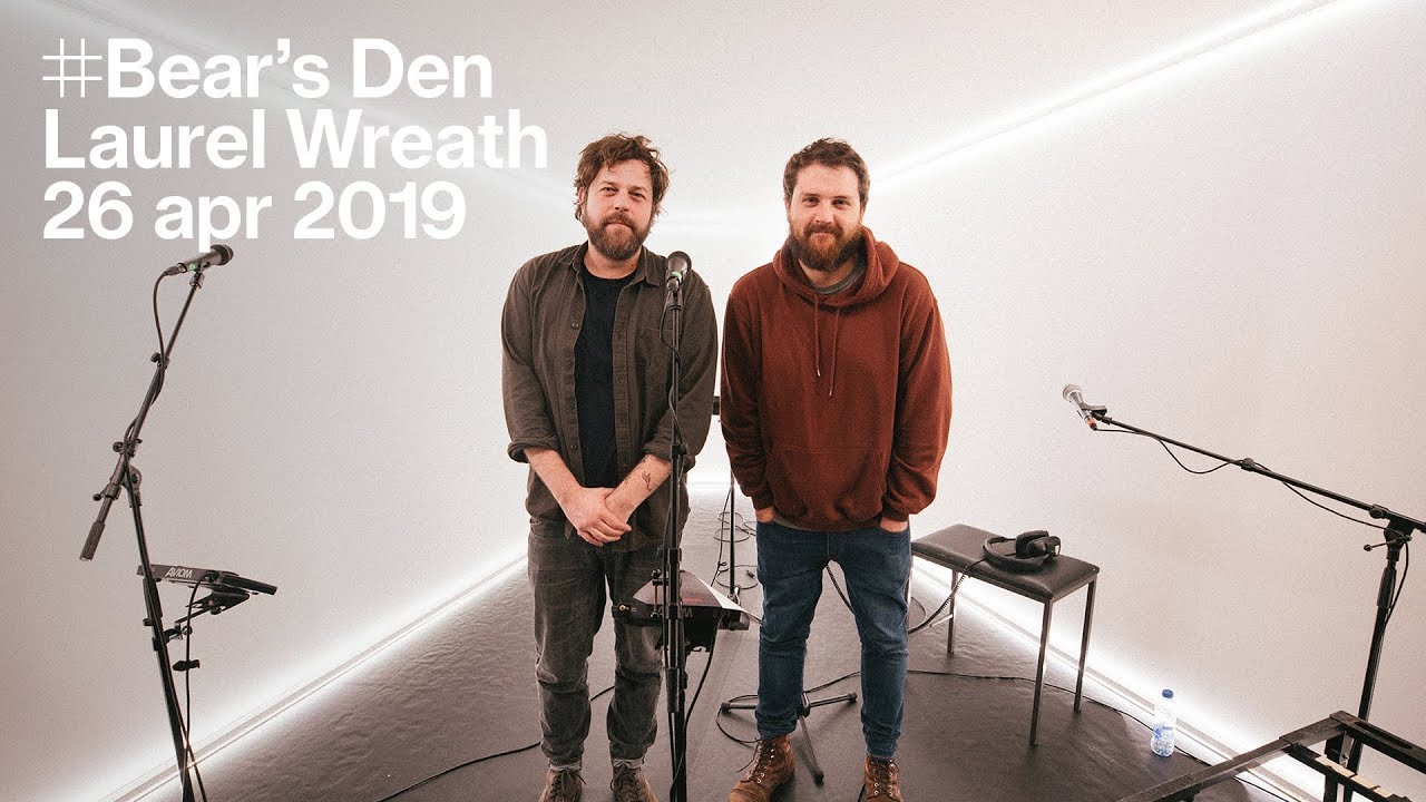 The Tunnel — Bear's Den - Laurel Wreath (live)