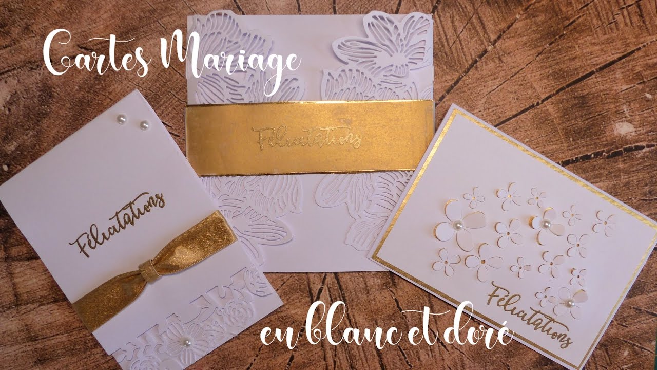 Dies superbes pour des cartes de mariage (en blanc et doré) Scrapbooking Carterie tutoriels français