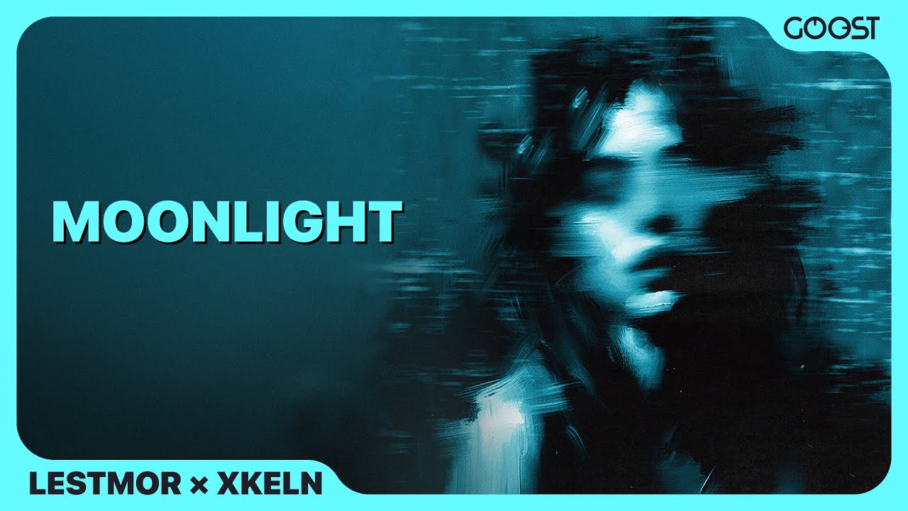 Lestmor, XKELN - Moonlight (Official Audio)