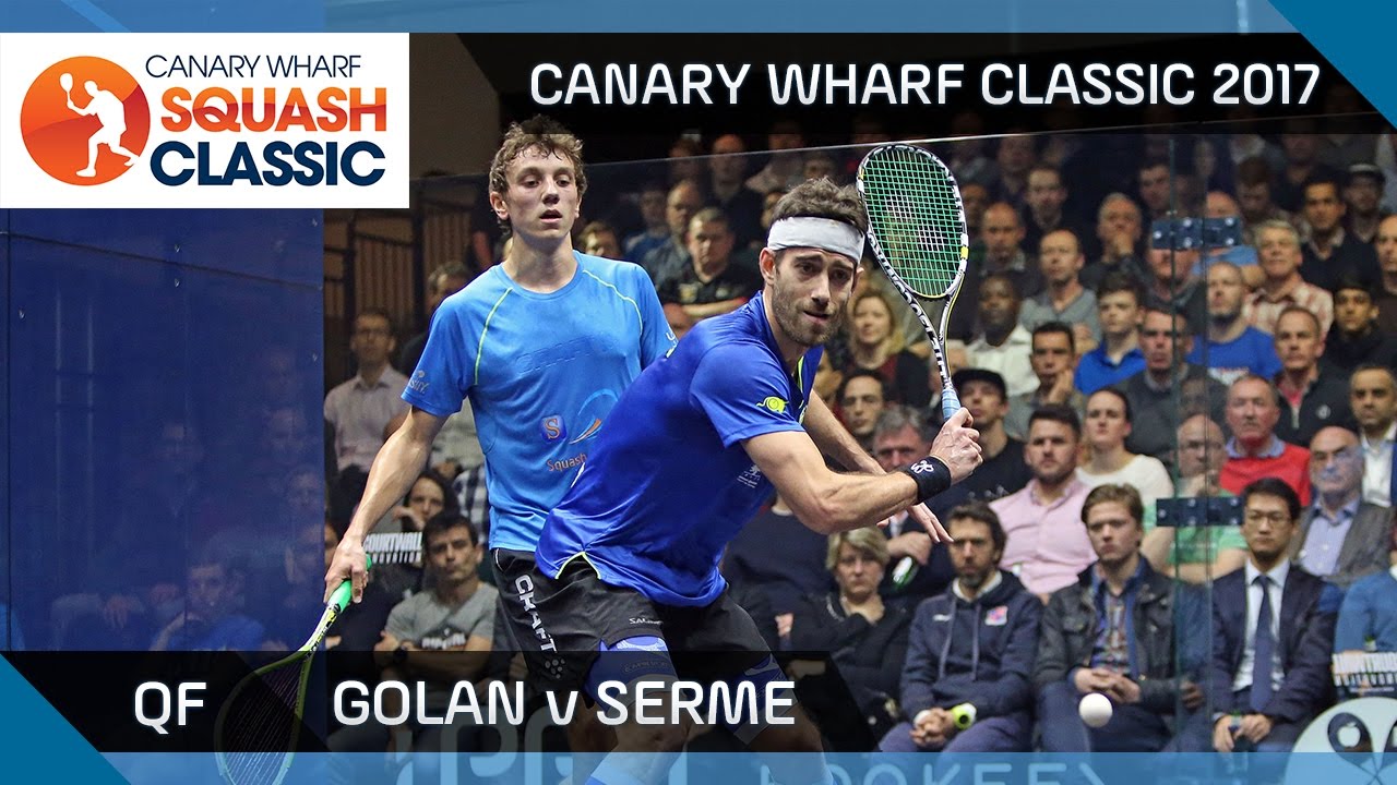 Squash: Golan v Serme - Canary Wharf Classic 2017 QF Highlights