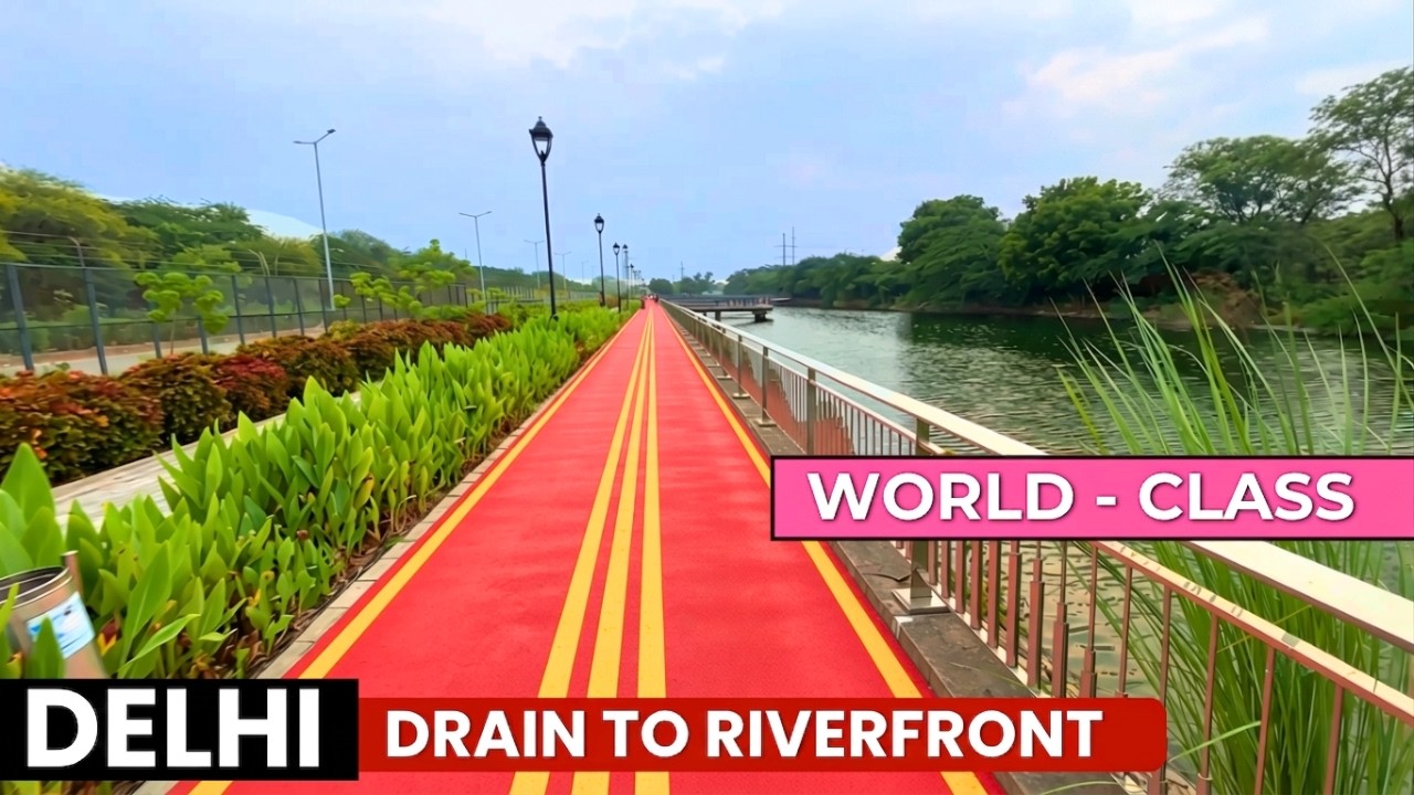 😱 From Dirty Drain to WORLD-CLASS Riverfront! 🇮🇳 | Delhi&rsquo;s Stunning Transformation & Maintenance