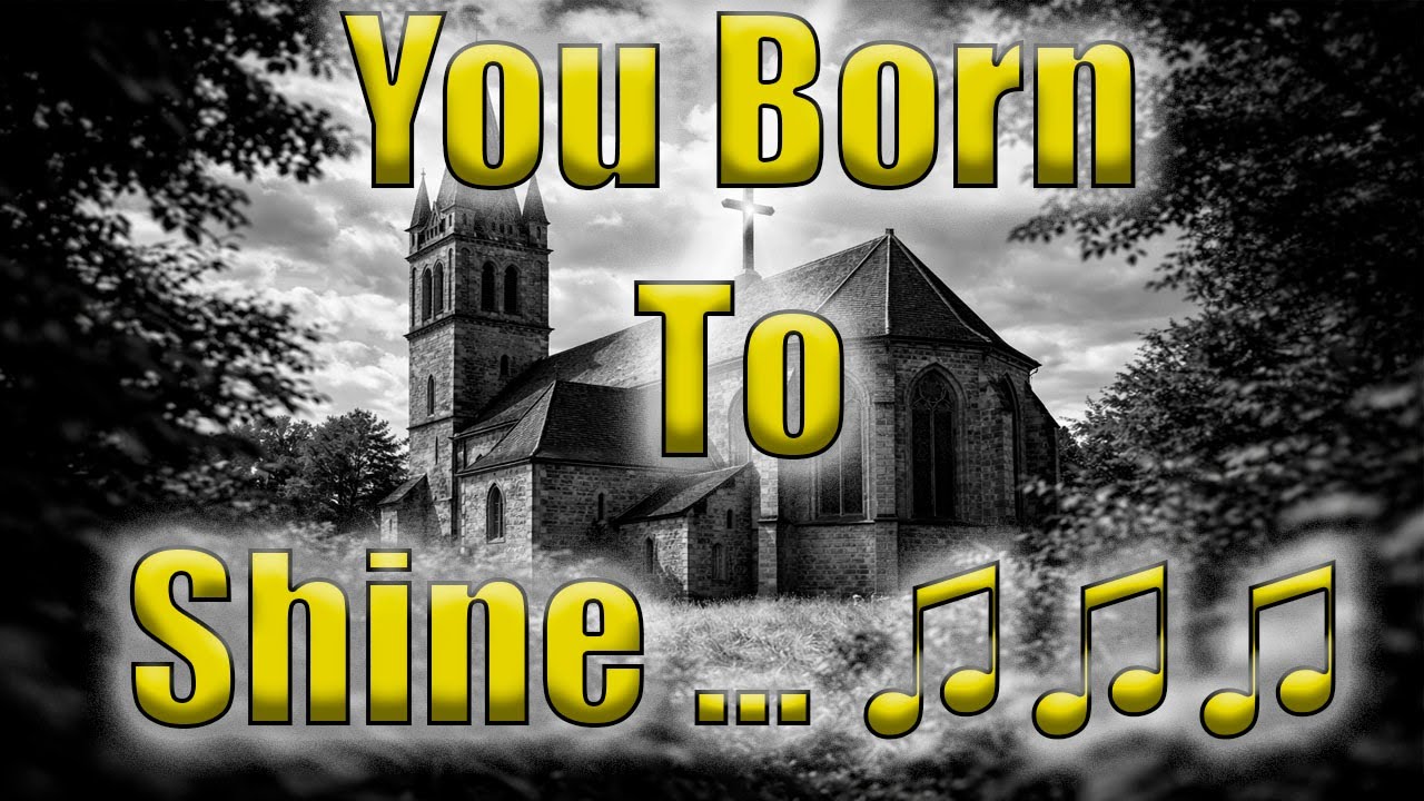 You Born To Shine ♫♫♫