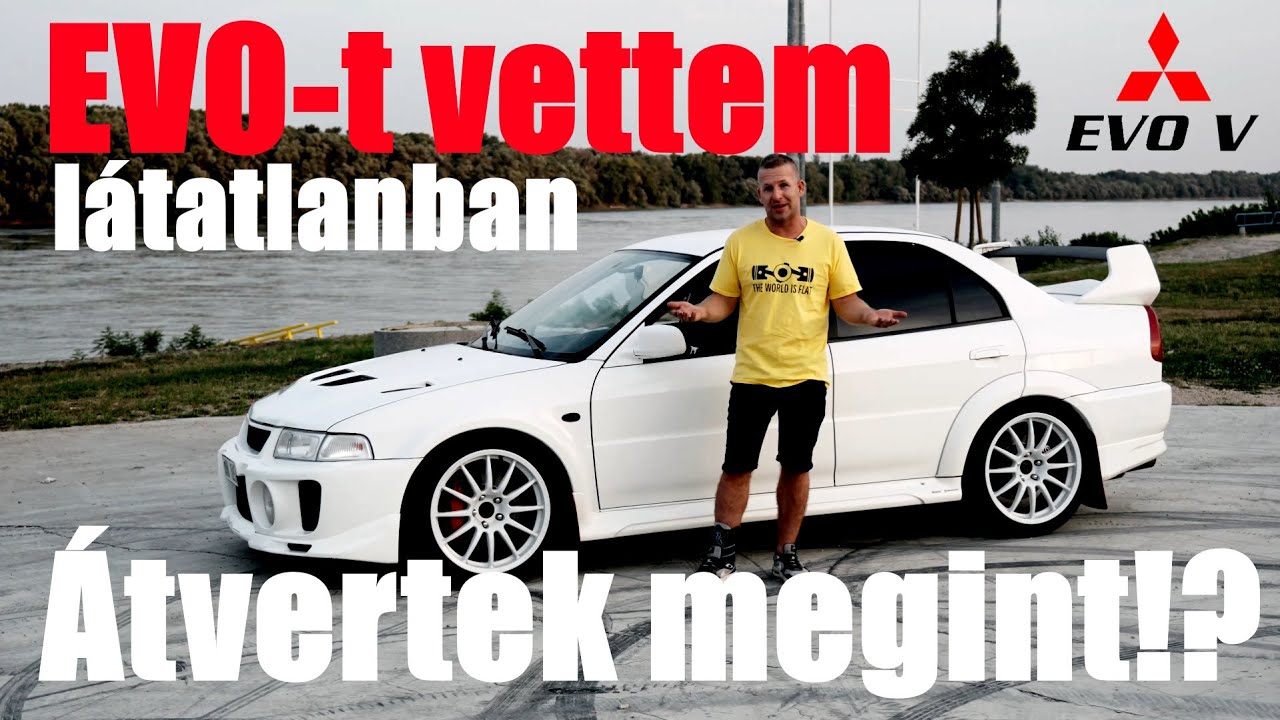 Vettem egy Evo-t, átvertek?!