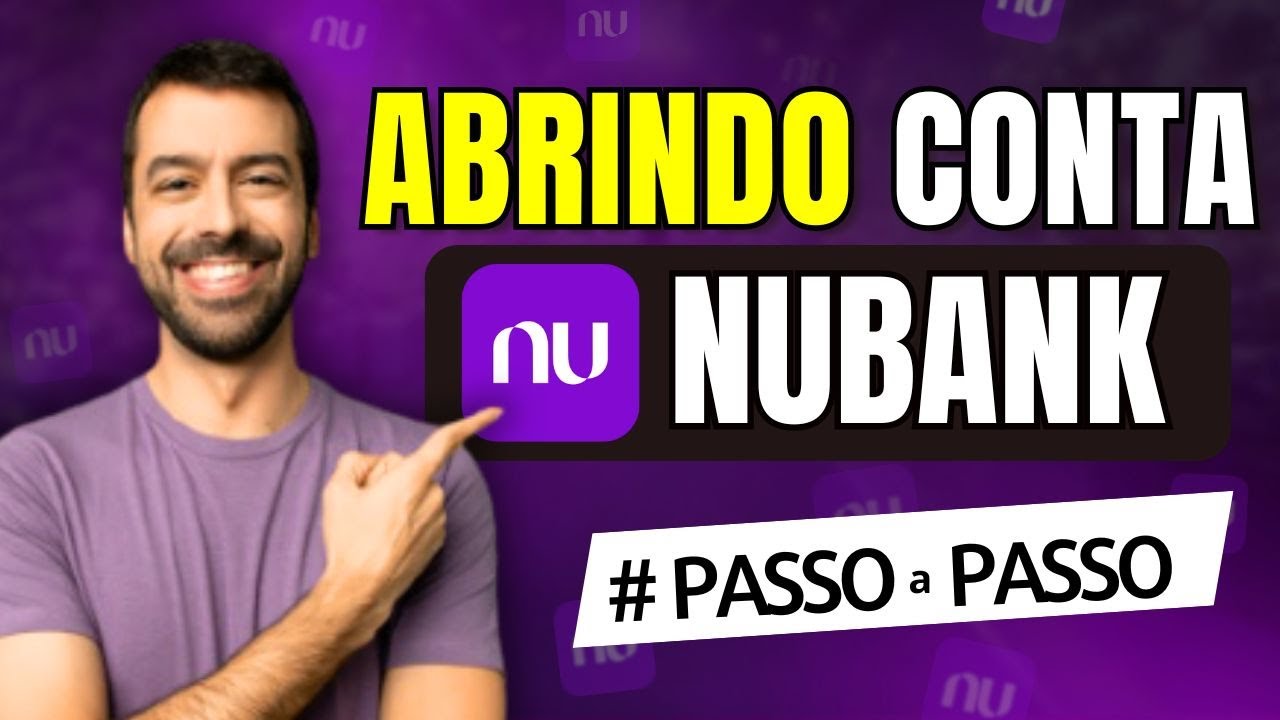 Como Criar uma Conta Nubank em 2024 (atualizado) - Abrir Conta Nubank Com cart&atilde;o de cr&eacute;dito Nubank.