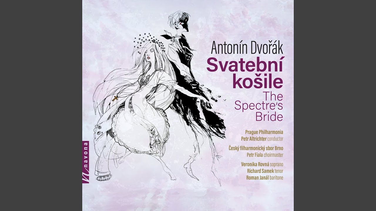 The Spectre's Bride, Op. 69, B. 135: No. 11, A byla cesta nížinou (Baritone, Choir)