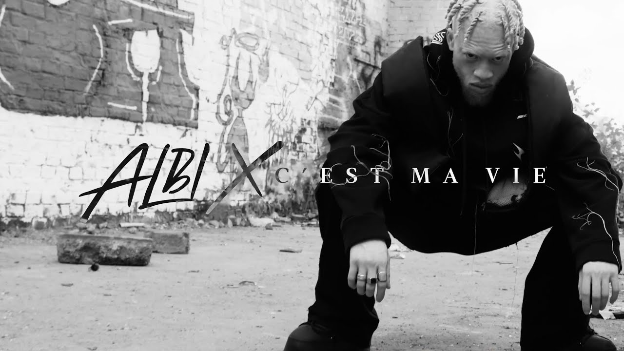 ALBI X - C'EST MA VIE (OFFICIAL VIDEO)