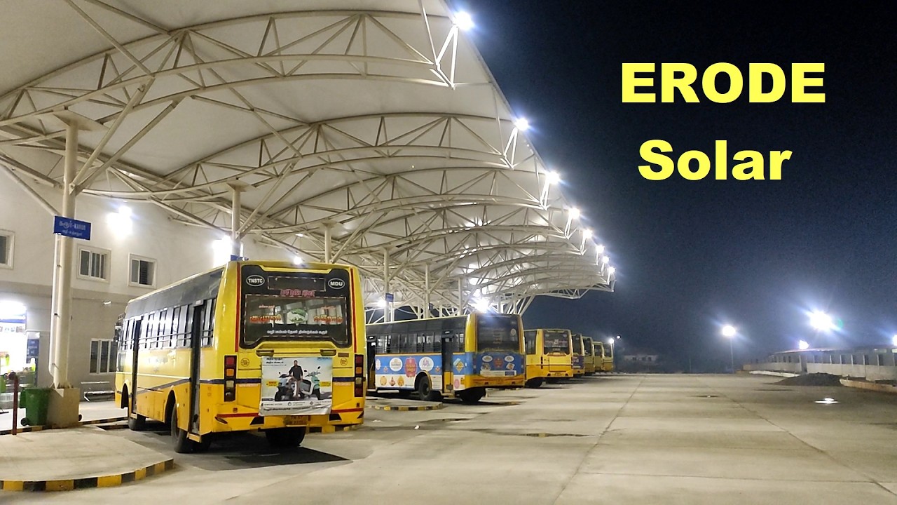 New Solar Bus Stand - Erode - ஈரோடு
