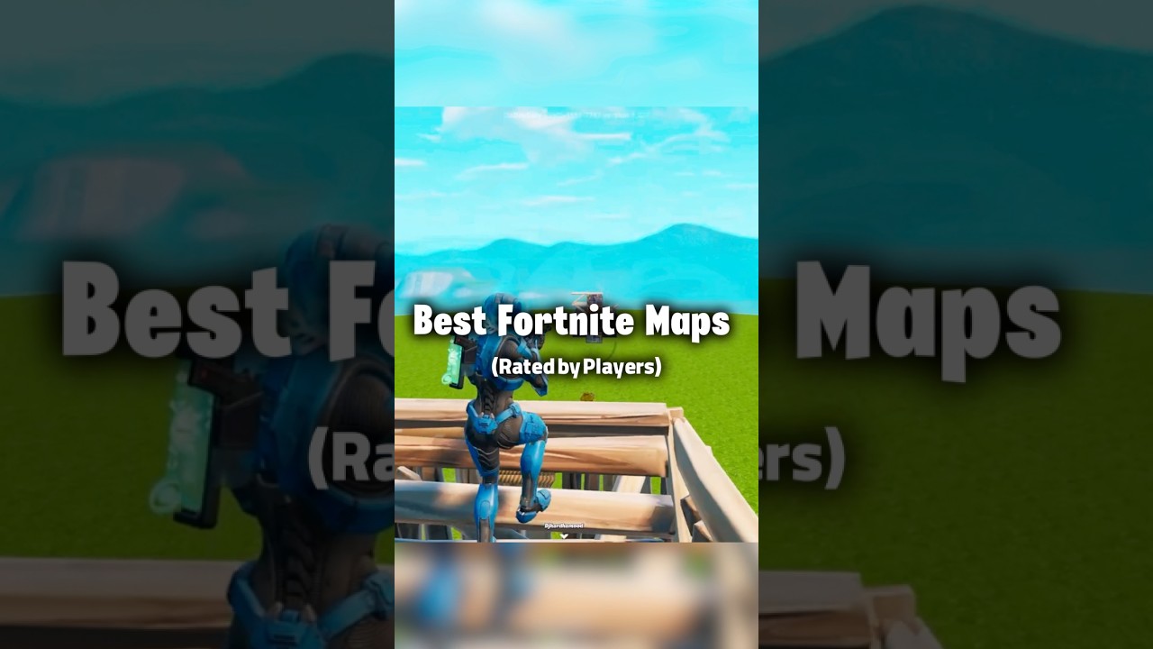 Best Fortnite Maps!