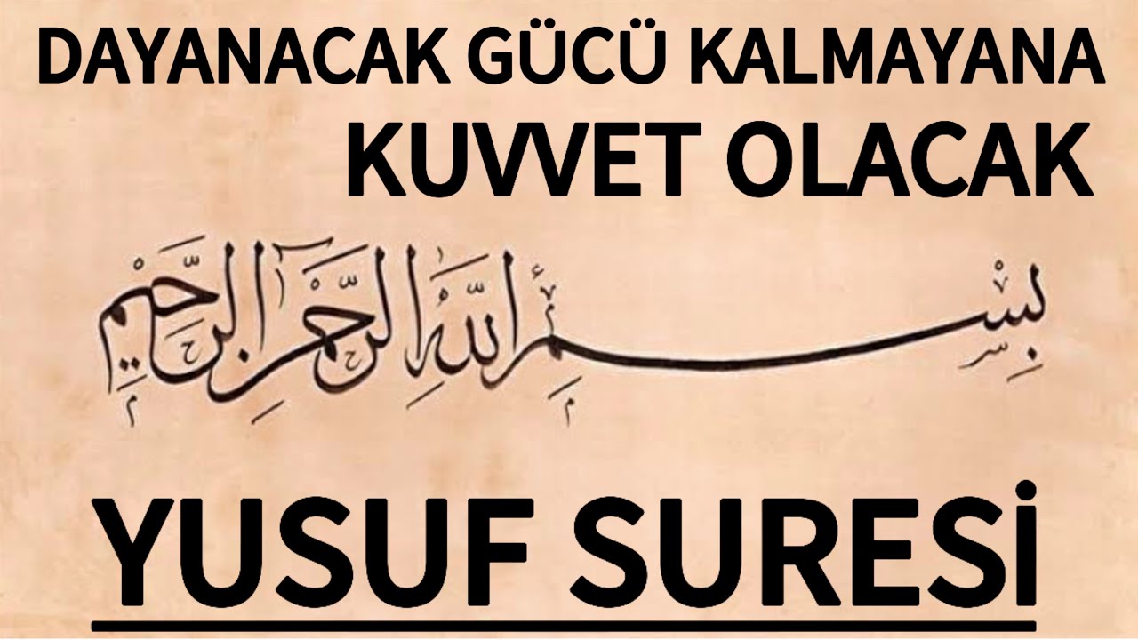 YUSUF SURESİ - Dayanacak Gücü Kalmayana Güc kuvvet Olacak Sure🌸