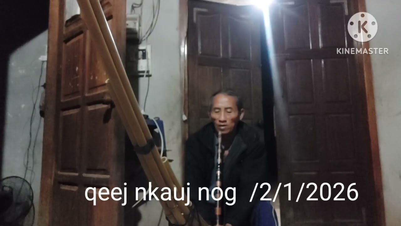 Qeej nkauj nog 2/1/2026