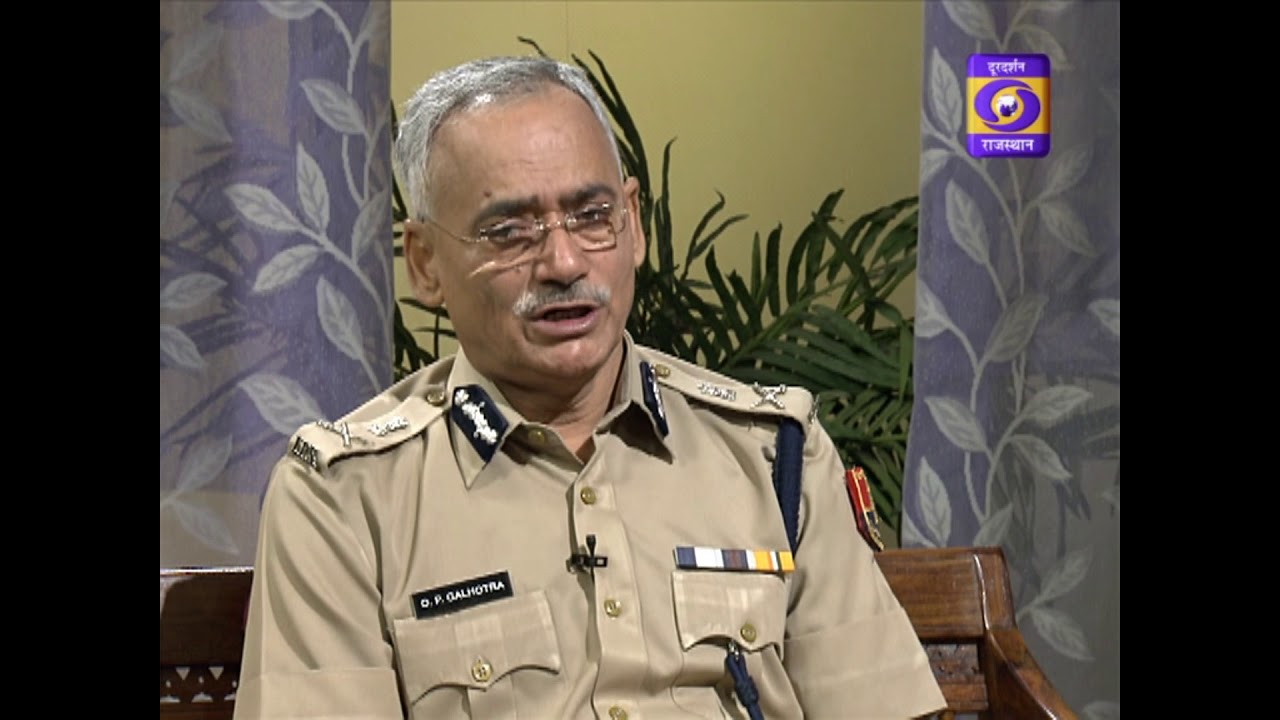 Rajasthan Police | DGP Shri O P Galhotra Interview | Traffic Tips | DD