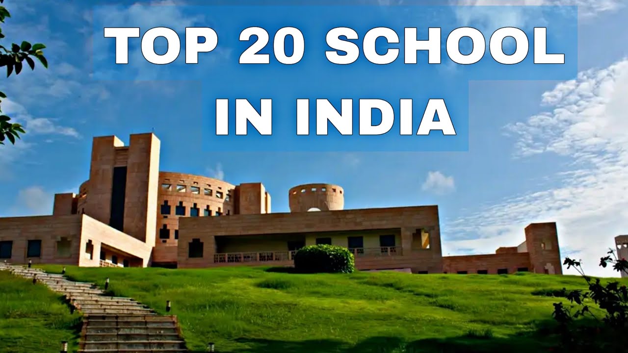 Top 20 Schools In India || Best Schools In India || Top 20 Schools In Delhi || Top 20 Schools