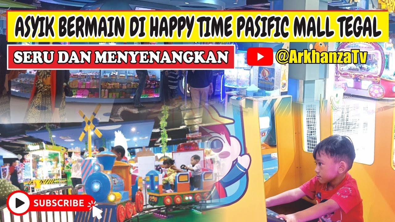 ASYIK BERMAIN DI HAPPY TIME PASIFIC MALL TEGAL || SERU DAN MENYENANGKAN
