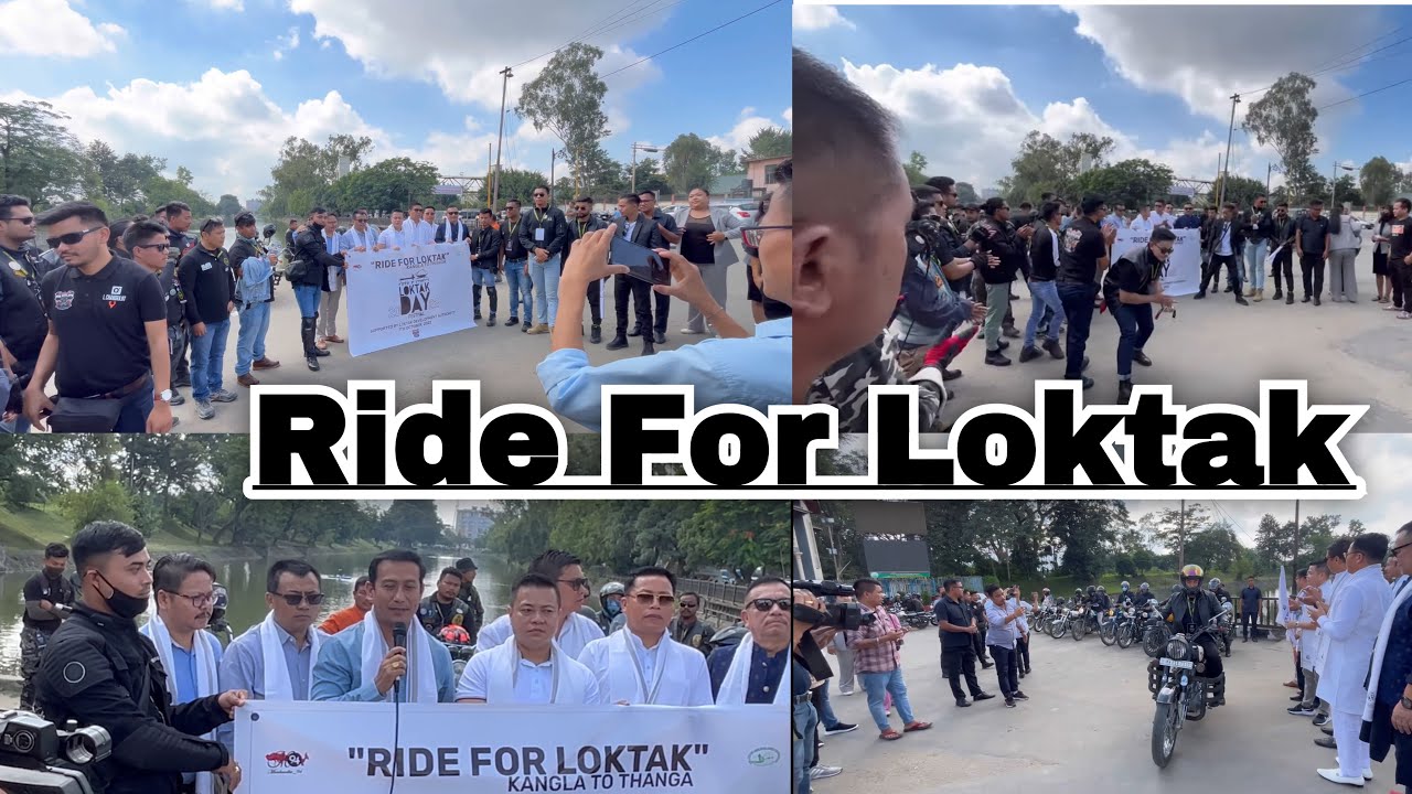 Vlog 22 # RIDE FOR LOKTAK 2022 || KANGLA TO THANGA|| MECKLEY ROYAL RIDERS || LOKTAK EMANA YAIPHARE👍
