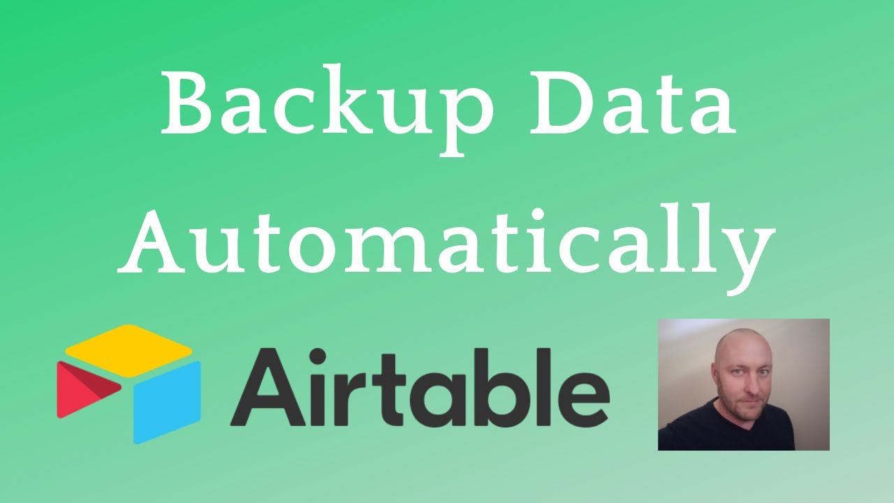 How to Backup your Airtable Data Automatically | Gareth Pronovost