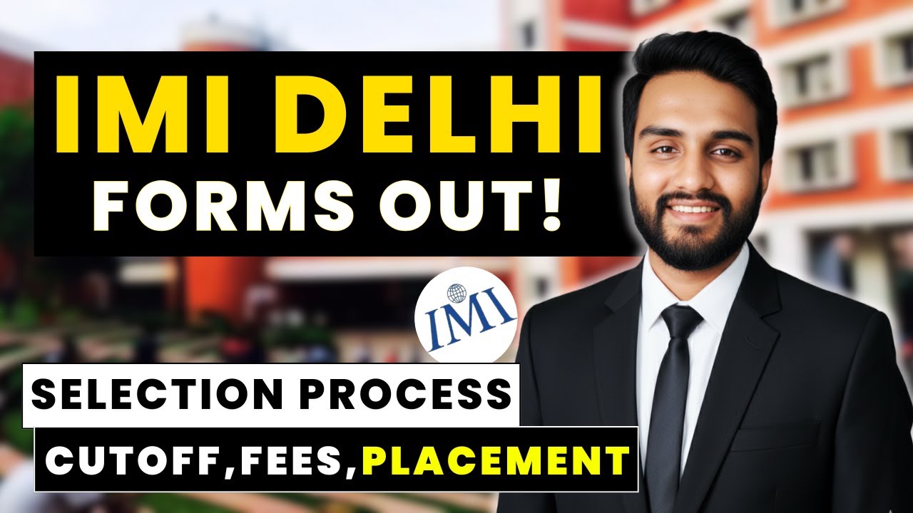 IMI Delhi Selection Process 2026 | Eassy Writing & PI, Cutoffs, Placement & Tips Explained!