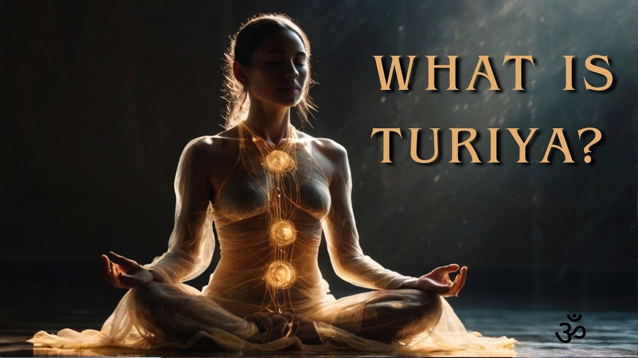 What is Turiya? The Fourth State of Consciousness Explained