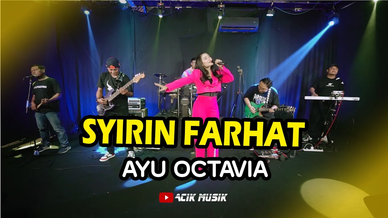 Syirin Farhat - Ayu Octavia