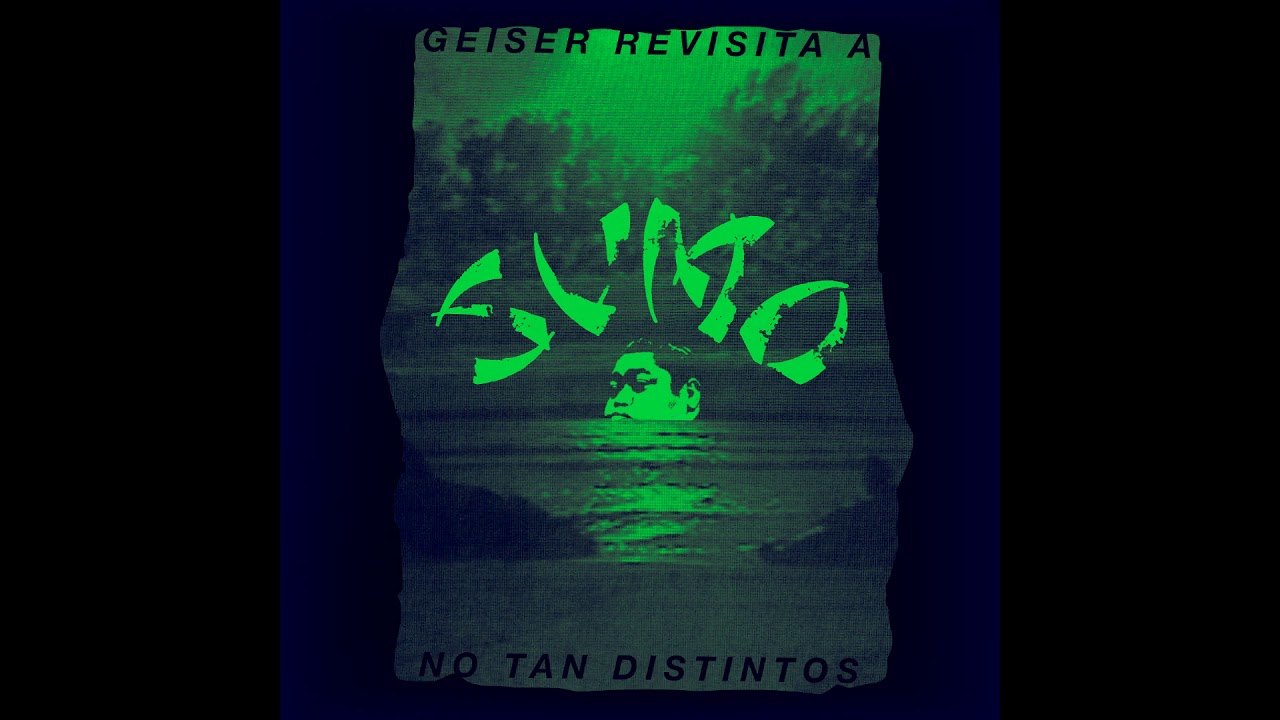 Rey Hindú - El Ojo Blindado  (NO TAN DISTINTOS | Geiser revisita a Sumo)
