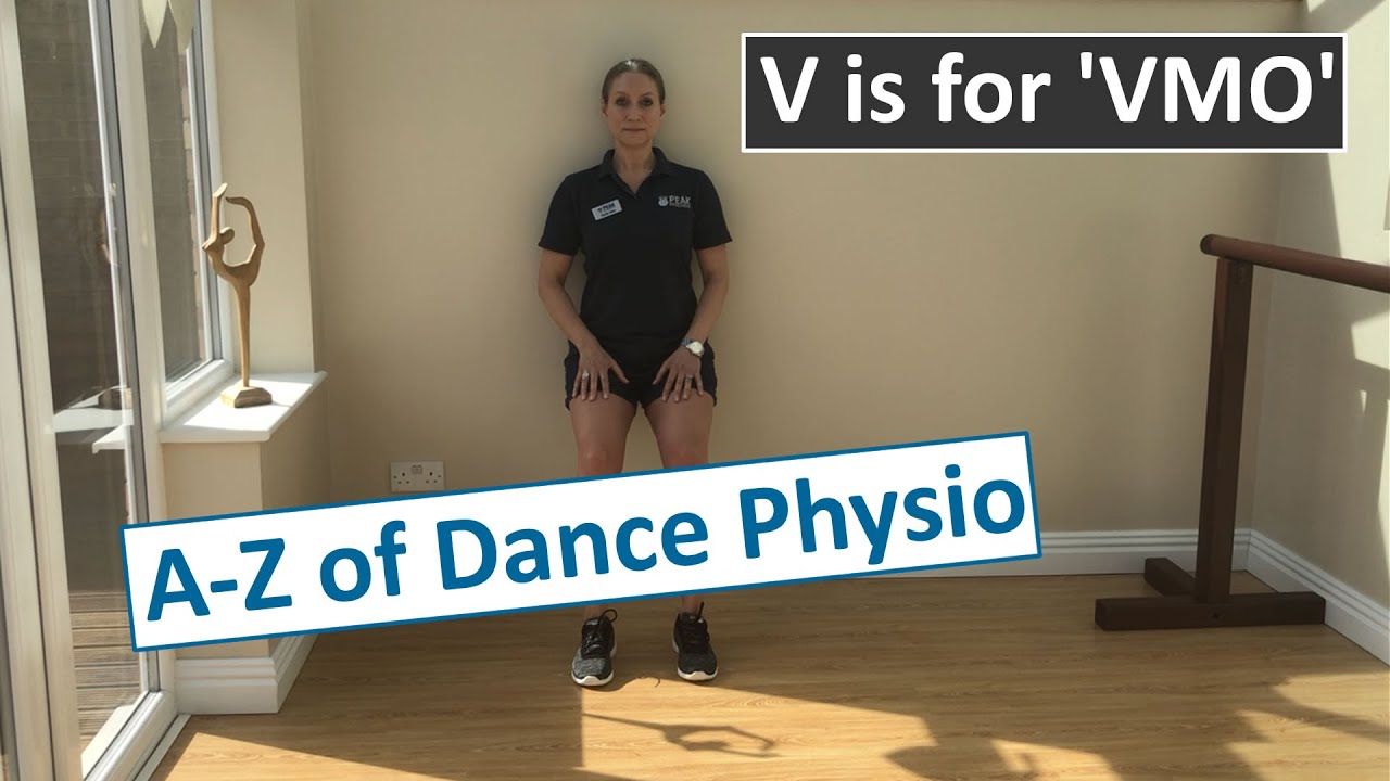 V is for VMO - A to Z of Dance Physio