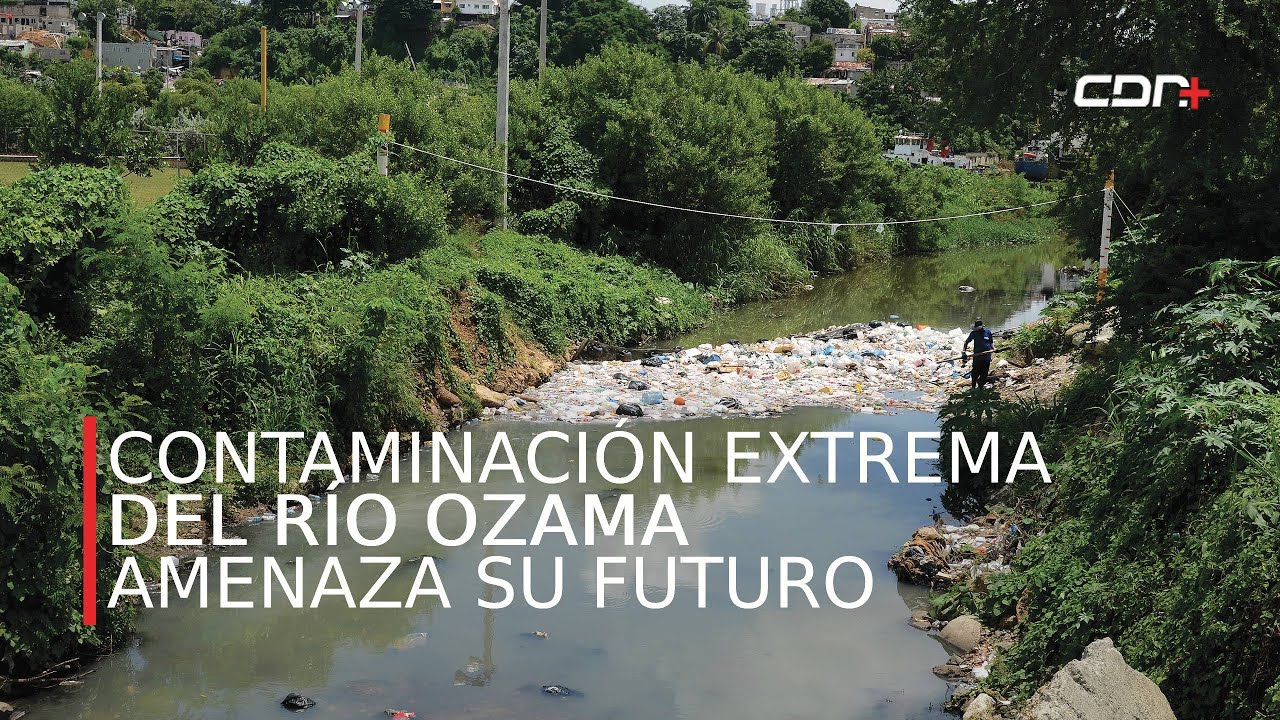 Contaminación extrema en el río Ozama amenaza su futuro