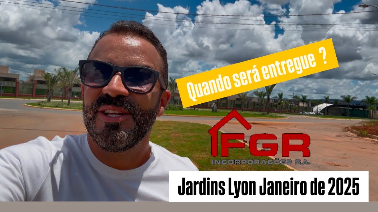 Jardins Lyon FGR  - janeiro de 2025