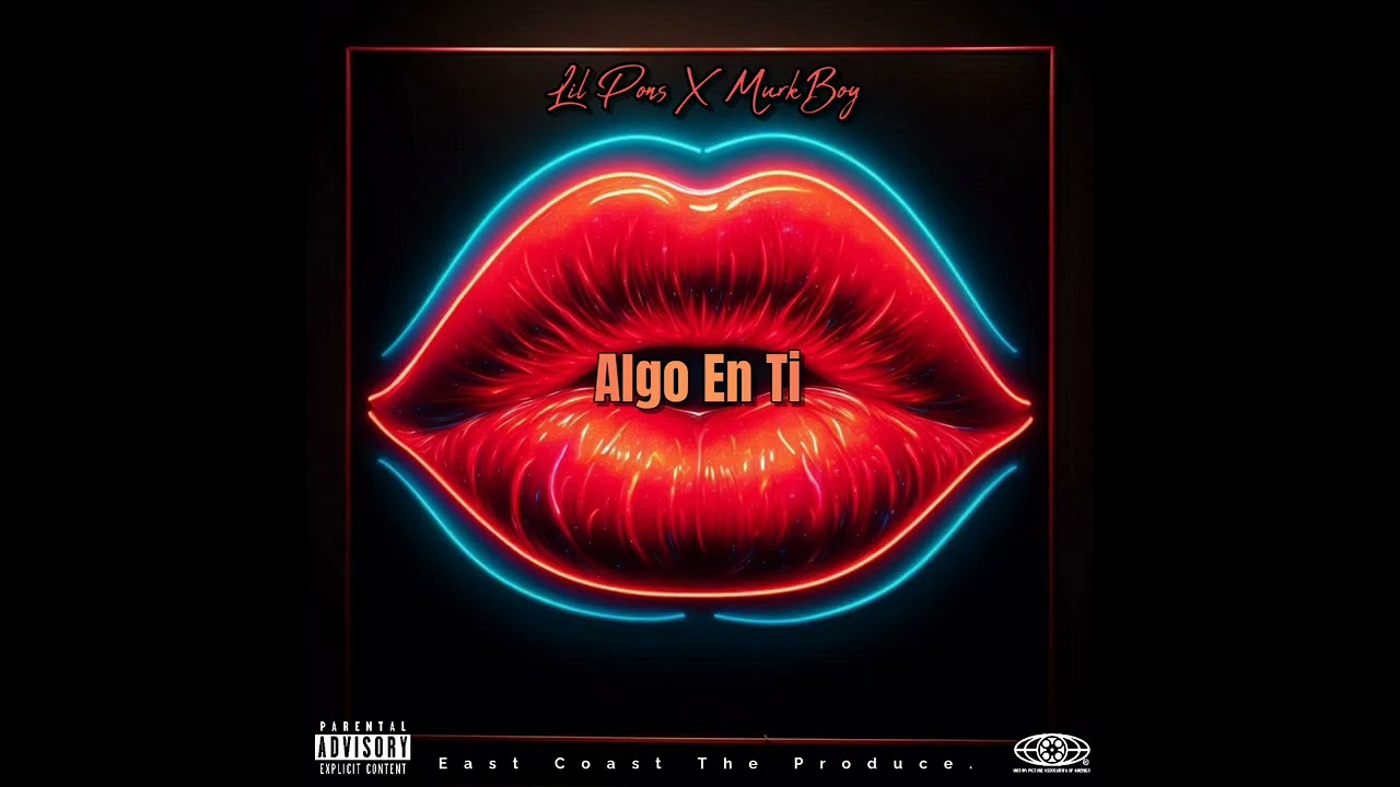 ALGO EN TI - Lil Pons X MurkBoy