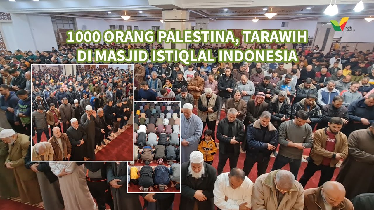 Masya Allah! Begini Suasana Shalat Tarawih di Masjid Istiqlal Indonesia, di Gaza Palestina
