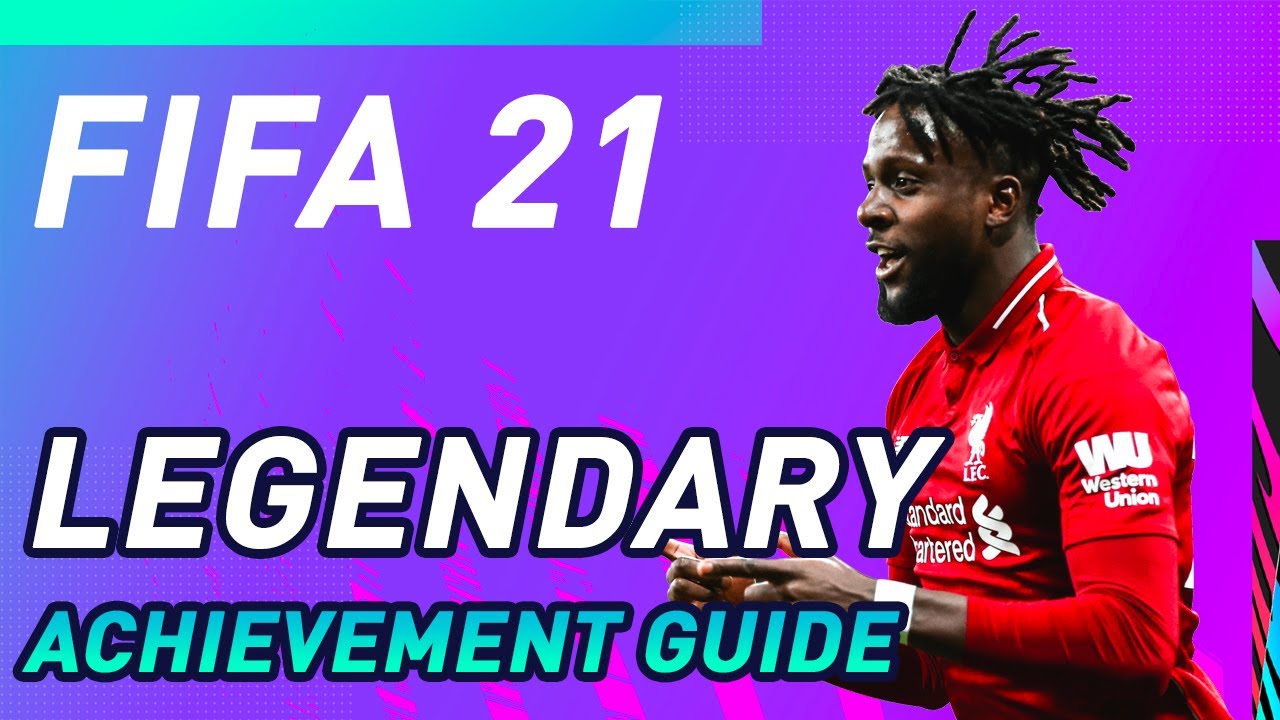 FIFA 21 | LEGENDARY - ACHIEVEMENT / TROPHY GUIDE (Easy Way)