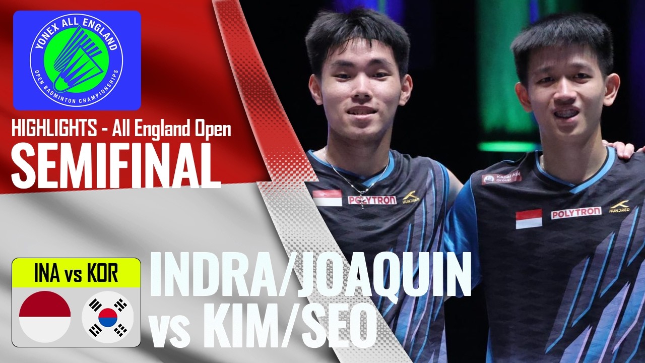 Raymond Indra/Nikolaus Joaquin vs Kim Won Ho/Seo Seung Jae | Highlights All England Open 2026 - SF
