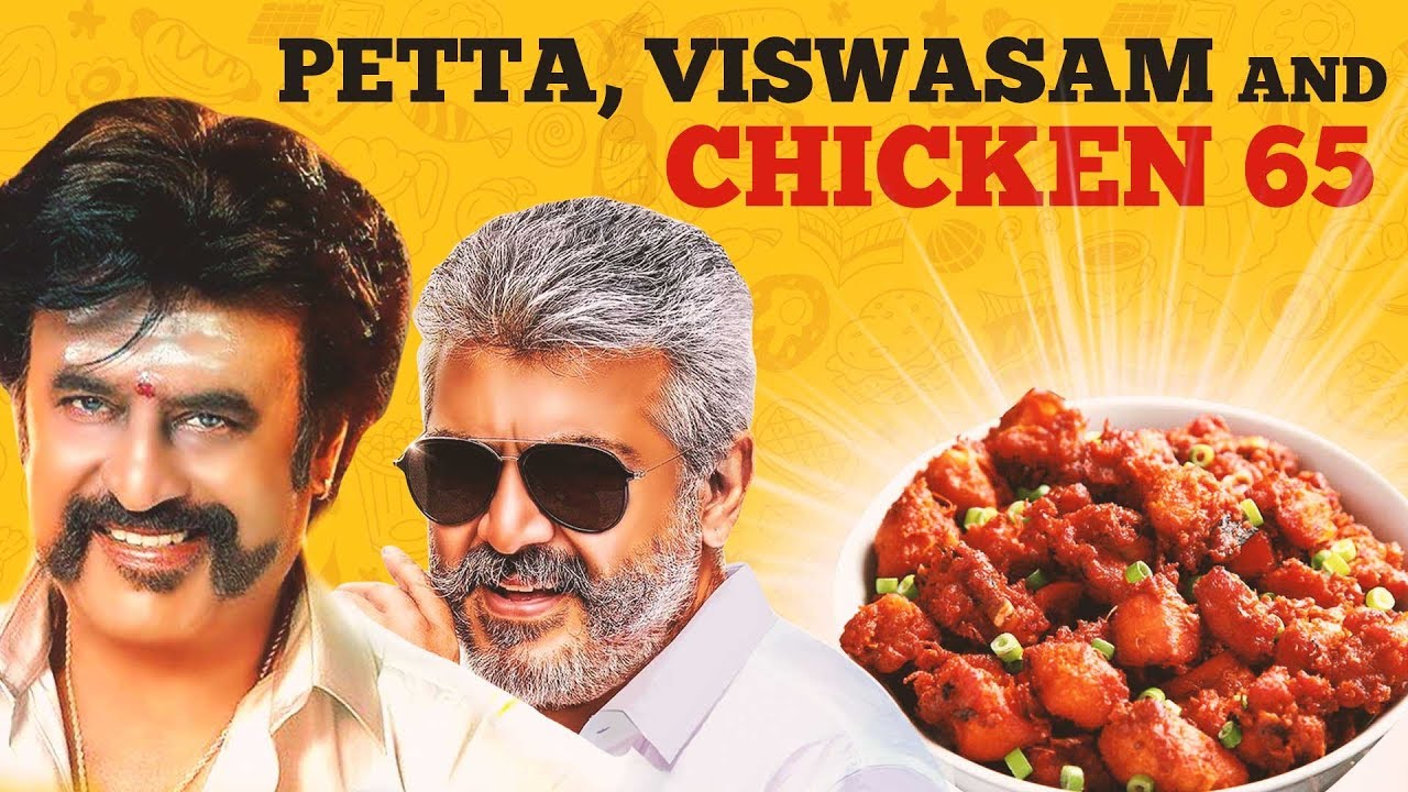 #PETTA, #VISWASAM AND CHICKEN 65 | Fully