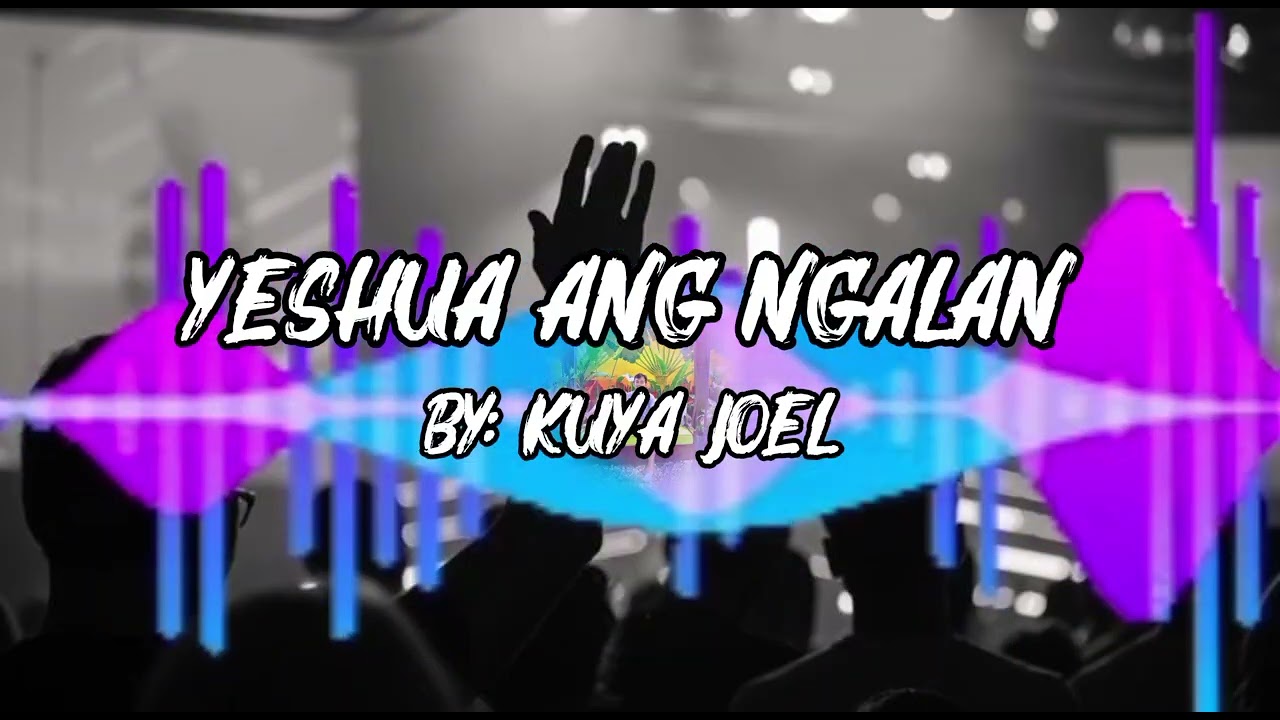 Title:Yeshua Ang Ngalan : Bisaya worship 2026