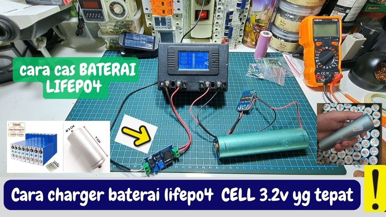Cara charge baterai lifepo4 satu CELL 3.2v