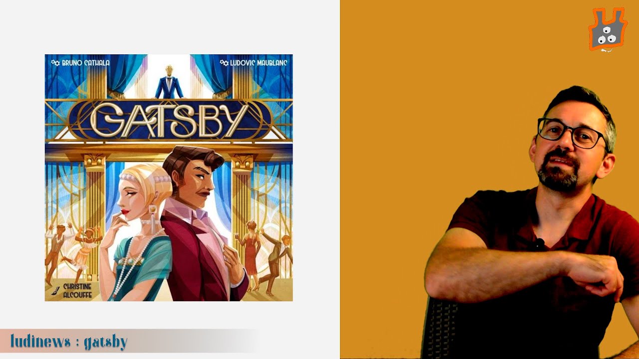 Gatsby de Bruno Cathala  | LudiNews #22| Ludipack.fr