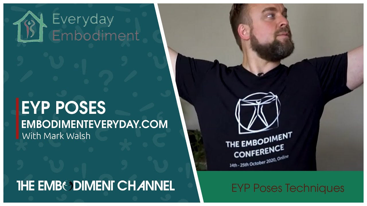 Seven Yoga Poses For Psychological Change | Embodied Yoga Principles | Mark Walsh