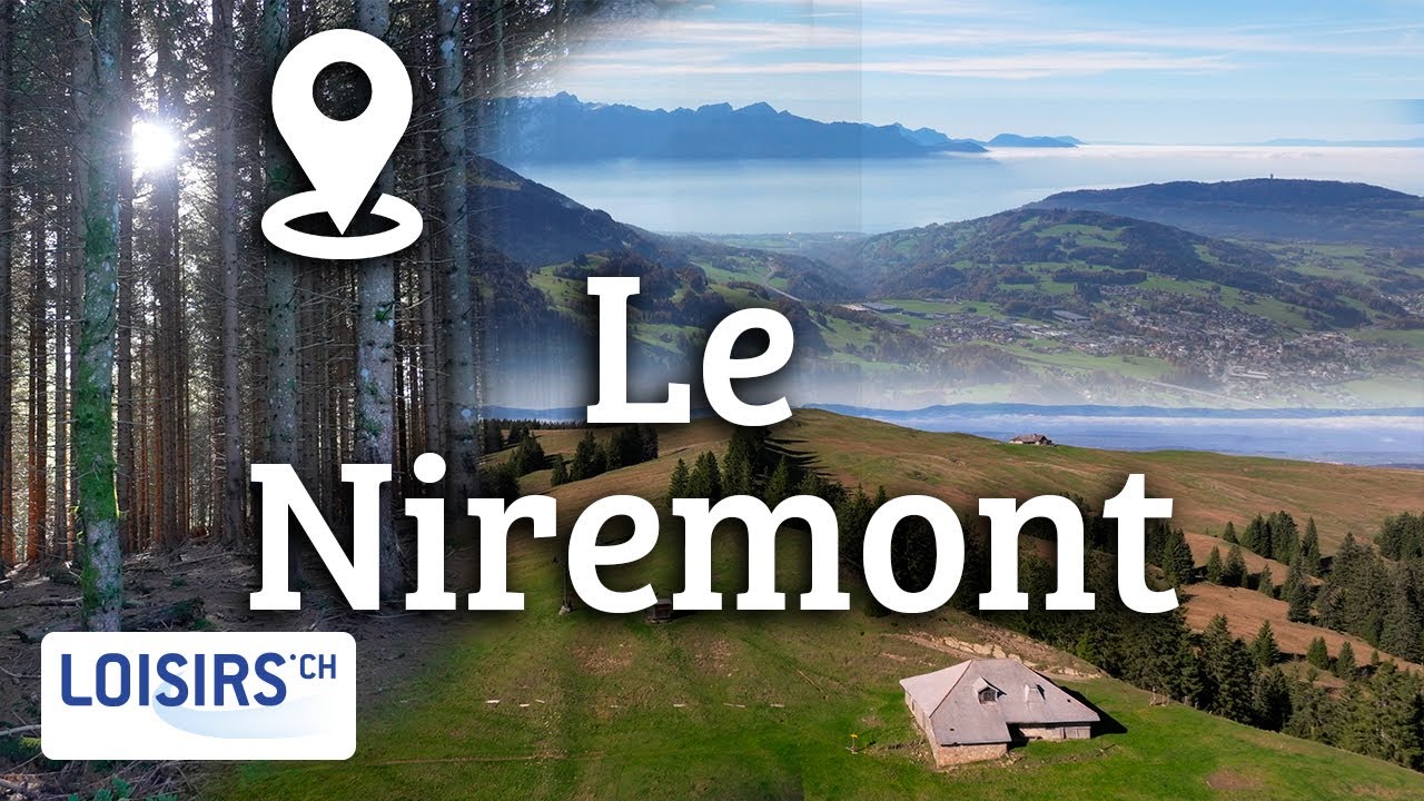 Le Niremont - Une randonn&eacute;e &agrave; faire en famille