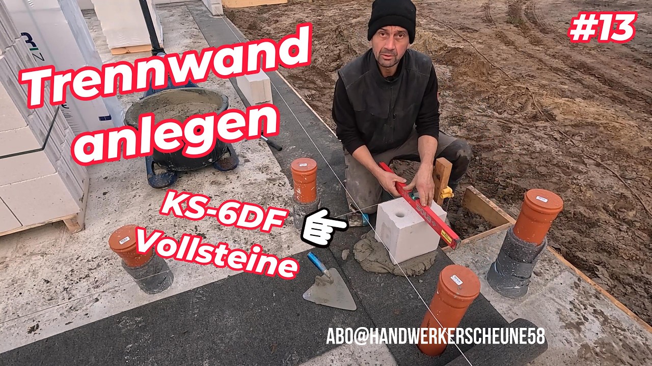 🧱 Der Neubau #13 - KS - Trennwand anlegen mit  Vollsteinen und Faulenzer 😁 Messen und Nivellieren