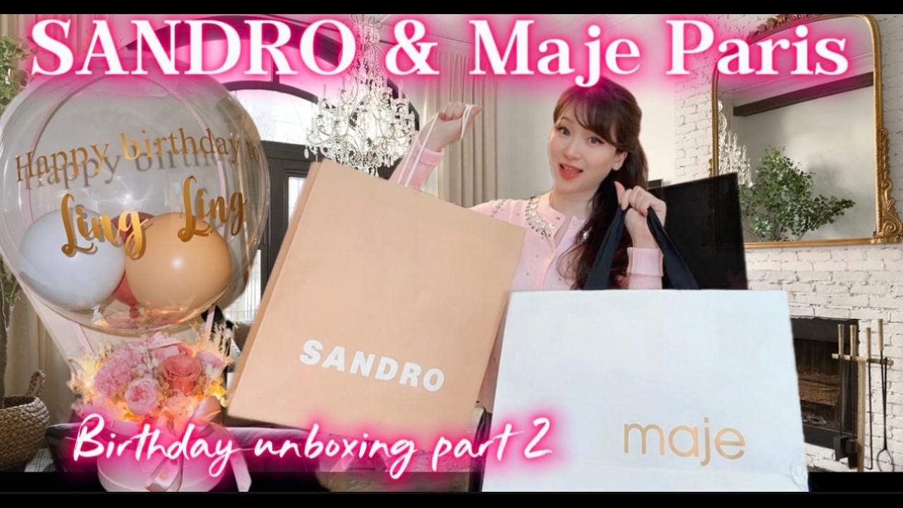 Maje Paris & SANDRO Haul 🎁 Birthday Unboxing Part 2 | Picks for Upcoming Travel!