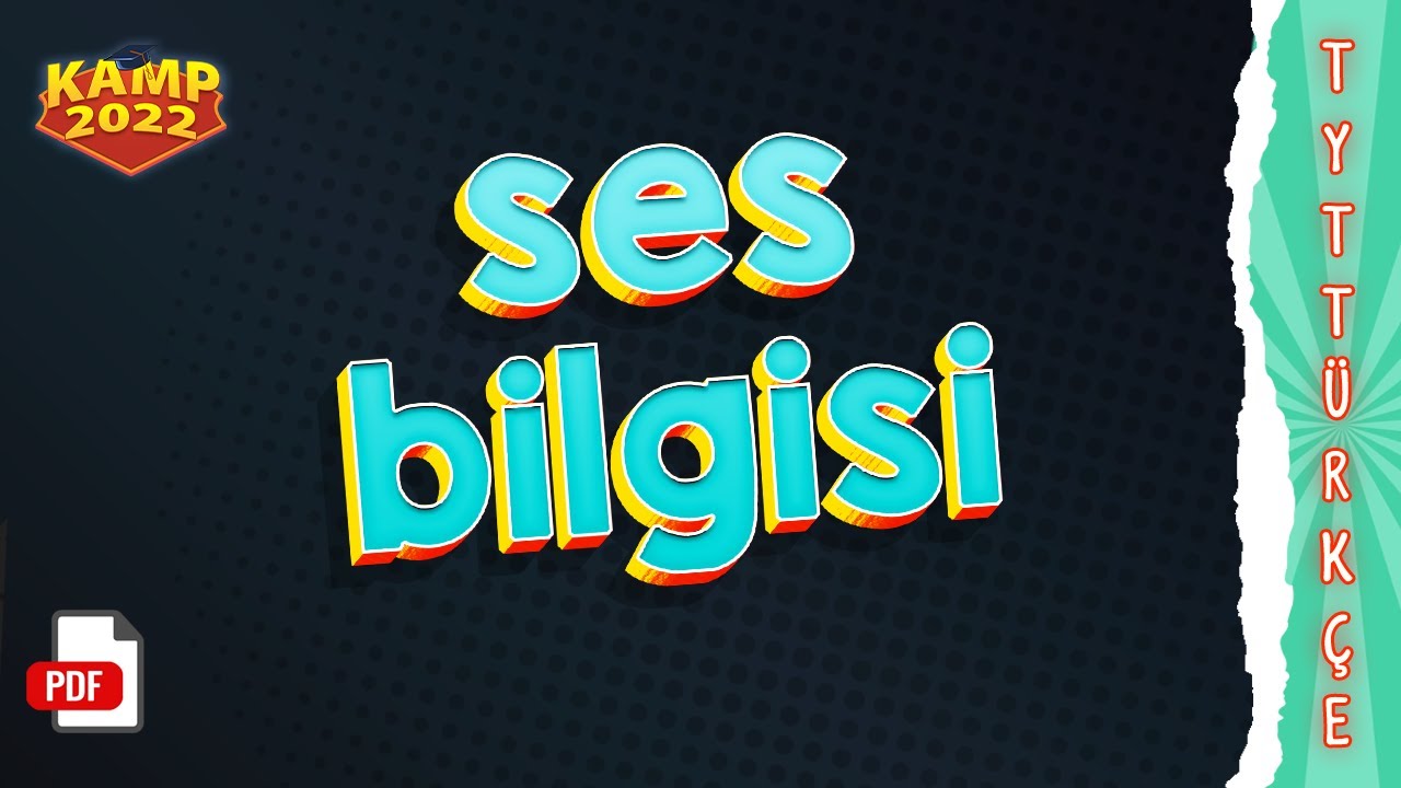 Ses Bilgisi | TYT Türkçe #Kamp2022 #tyt2022TUR13