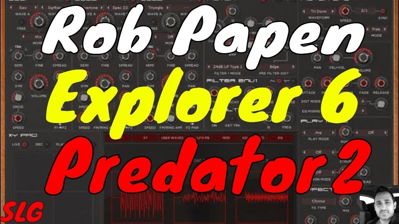 Rob Papen | Explorer 6 | Predator 2 HipHop Dirty South