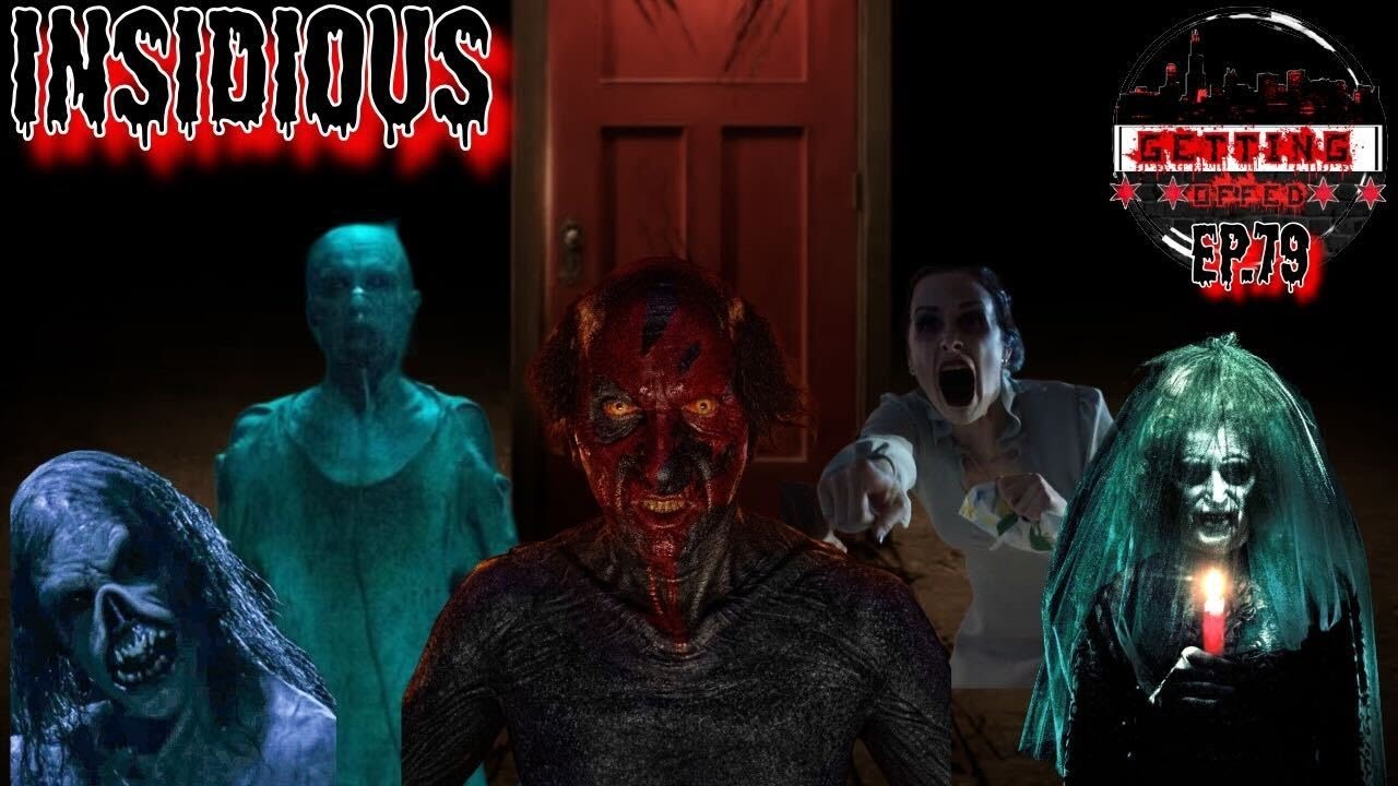 Revisiting the Insidious Franchise | Is It Still Scary? - Getting Offed Ep. 79