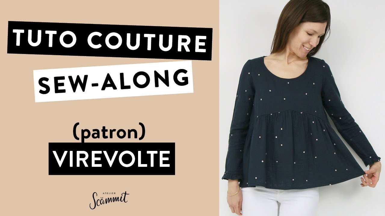 [TUTORIEL COUTURE] Coudre la blouse ou robe VIREVOLTE
